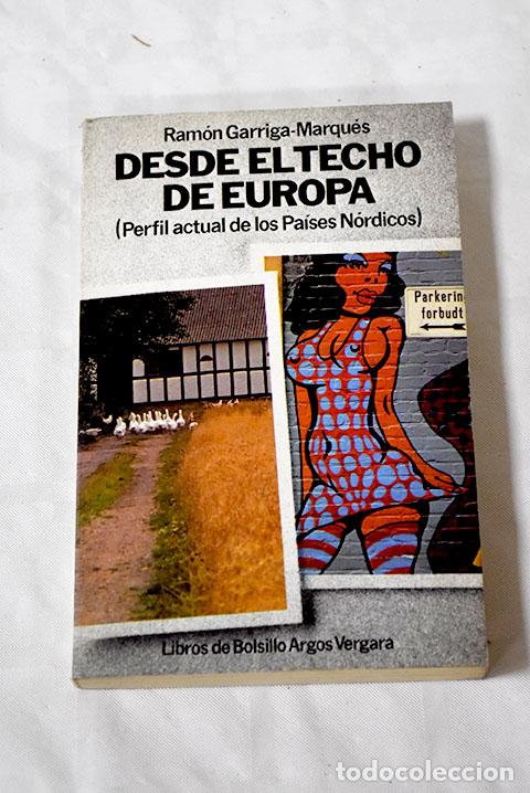 Libros: Desde el techo de Europa.- Garriga-Marques, Ram&oacute;n - Foto 1