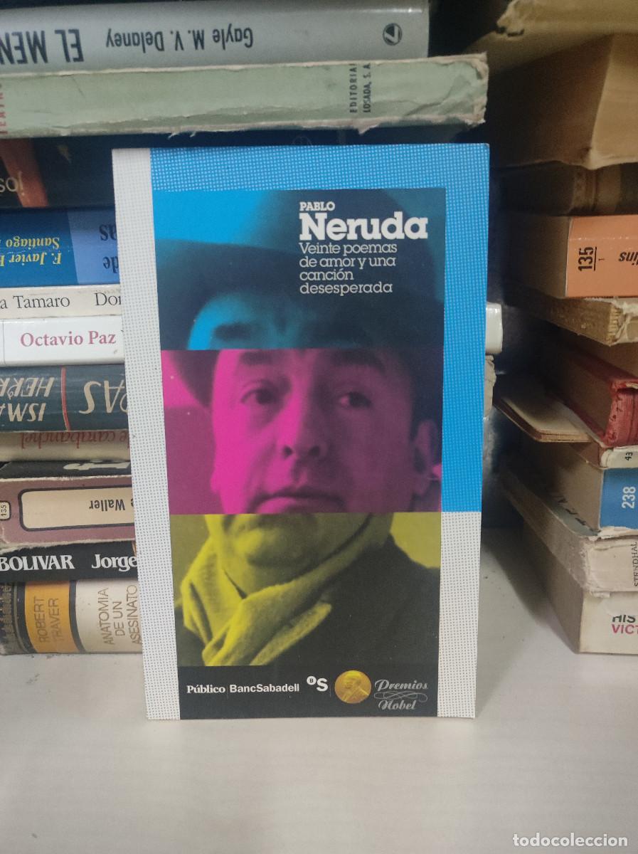 Libros: PABLO NERUDA VEINTE POEMAS DE AMOR Y UNA CANCION DESESPERADA - Foto 1