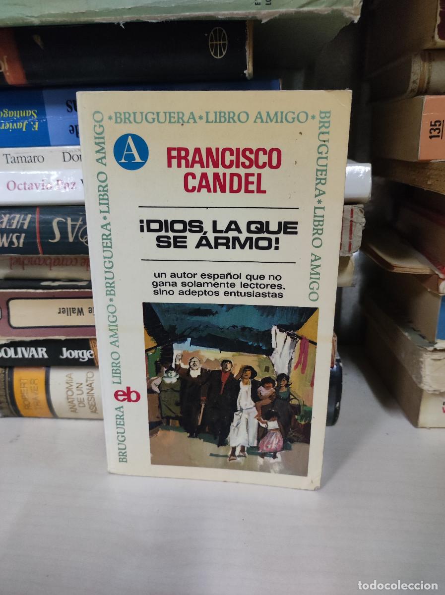 Libros: &iexcl;Dios la que se &aacute;rmo! - Francisco Candel - Foto 1