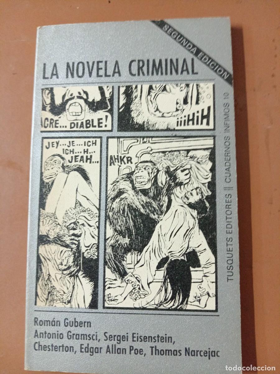 B&uuml;cher: LA NOVELA CRIMINAL - Rom&aacute;n Gubern, Antonio Gramsci, Sergi Eisenstein y otros