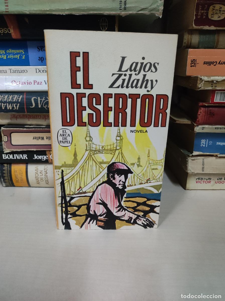 Libros: EL DESERTOR LAJOS ZILAHY - Foto 1