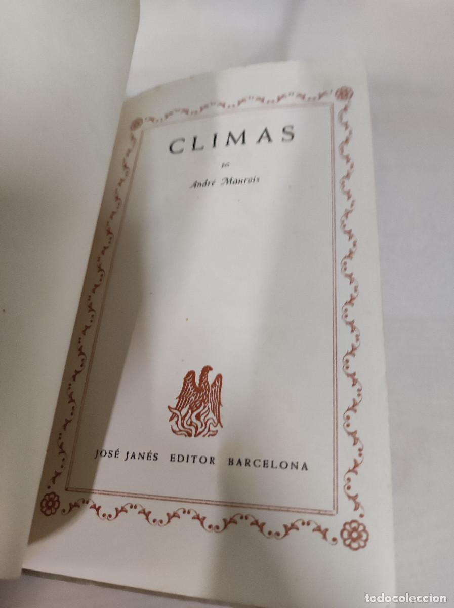 Libros: Andr&eacute; Maurois - Climas - Foto 3
