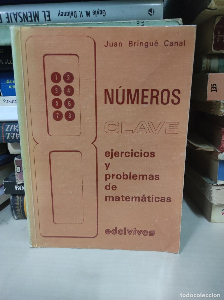 Libros: NUMEROS CLAVE EJERCICIOS Y PROBLEMAS DE MATEMATICAS EDELVIVES - Foto 1