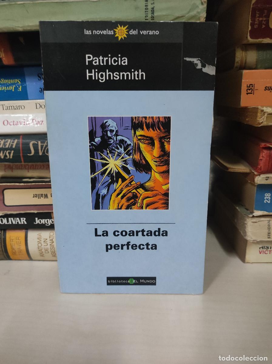 Libros: LA COARTADA PERFECTA PATRICIA HIGHSMITH - Foto 1