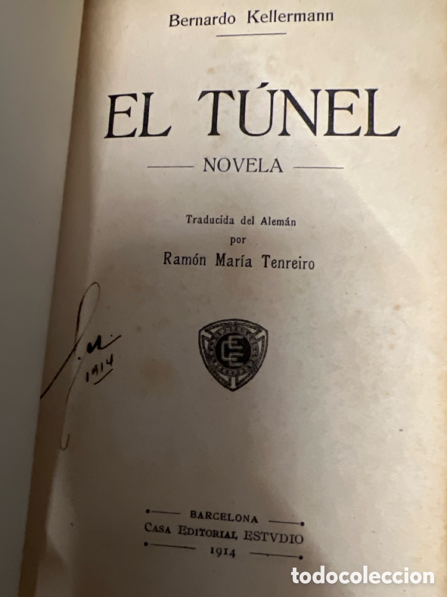 Libros: T2/A4/83. LIBRO - EL T&Uacute;NEL,Bernardo Kellermann - Foto 4