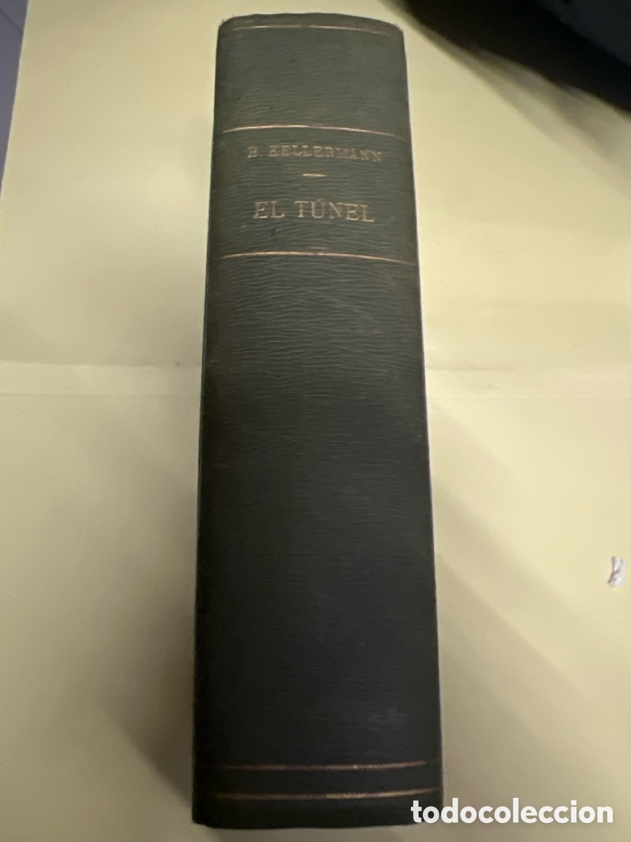 Libros: T2/A4/83. LIBRO - EL T&Uacute;NEL,Bernardo Kellermann - Foto 1