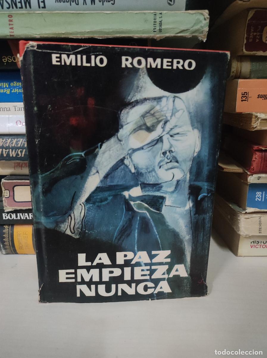 Libros: LA PAZ EMPIEZA NUNCA EMILIO ROMERO - Foto 1
