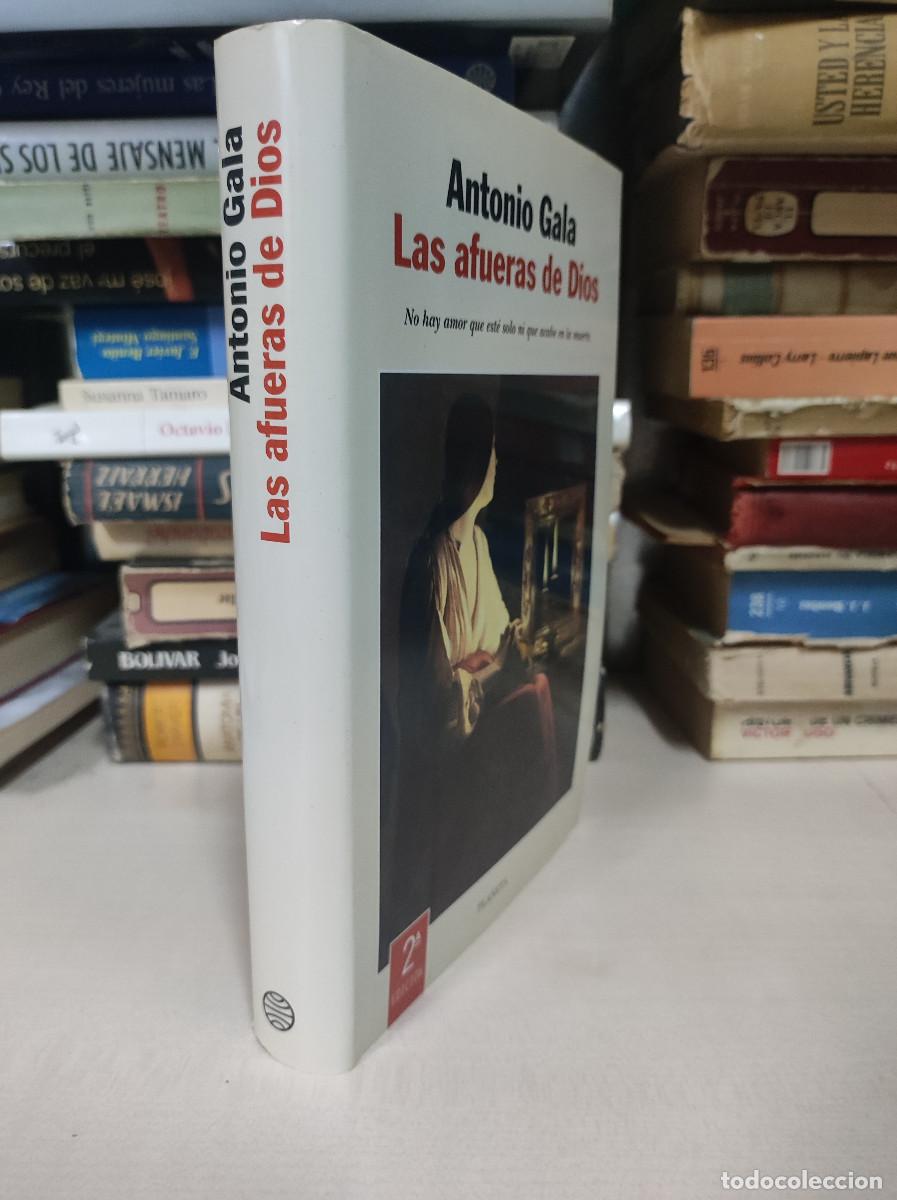 Libros: LAS AFUERAS DE DIOS. ANTONIO GALA - Foto 2
