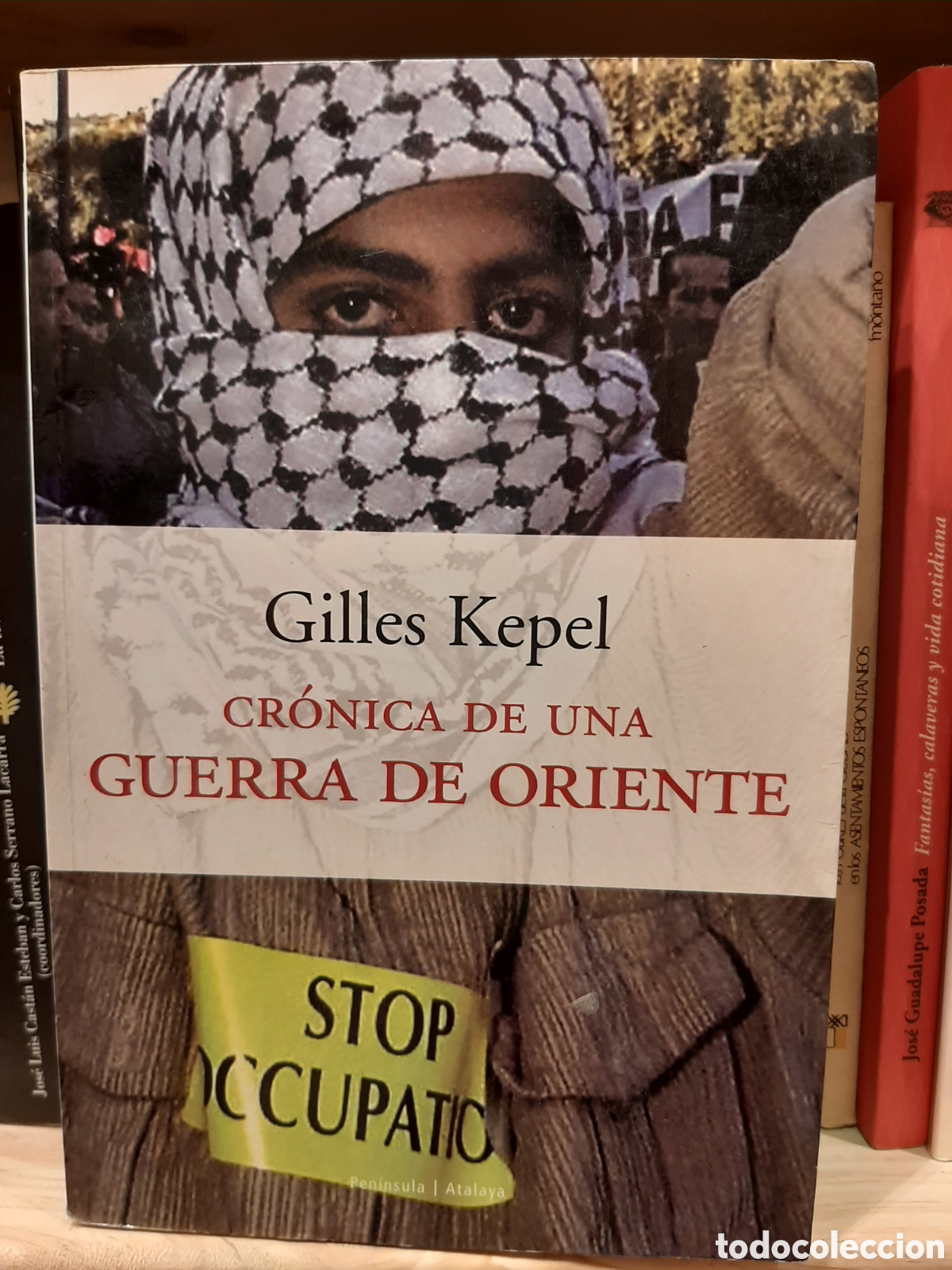 Libros: CRONICA DE UNA GUERRA DE ORIENTE - KEPEL, Gilles - Foto 1