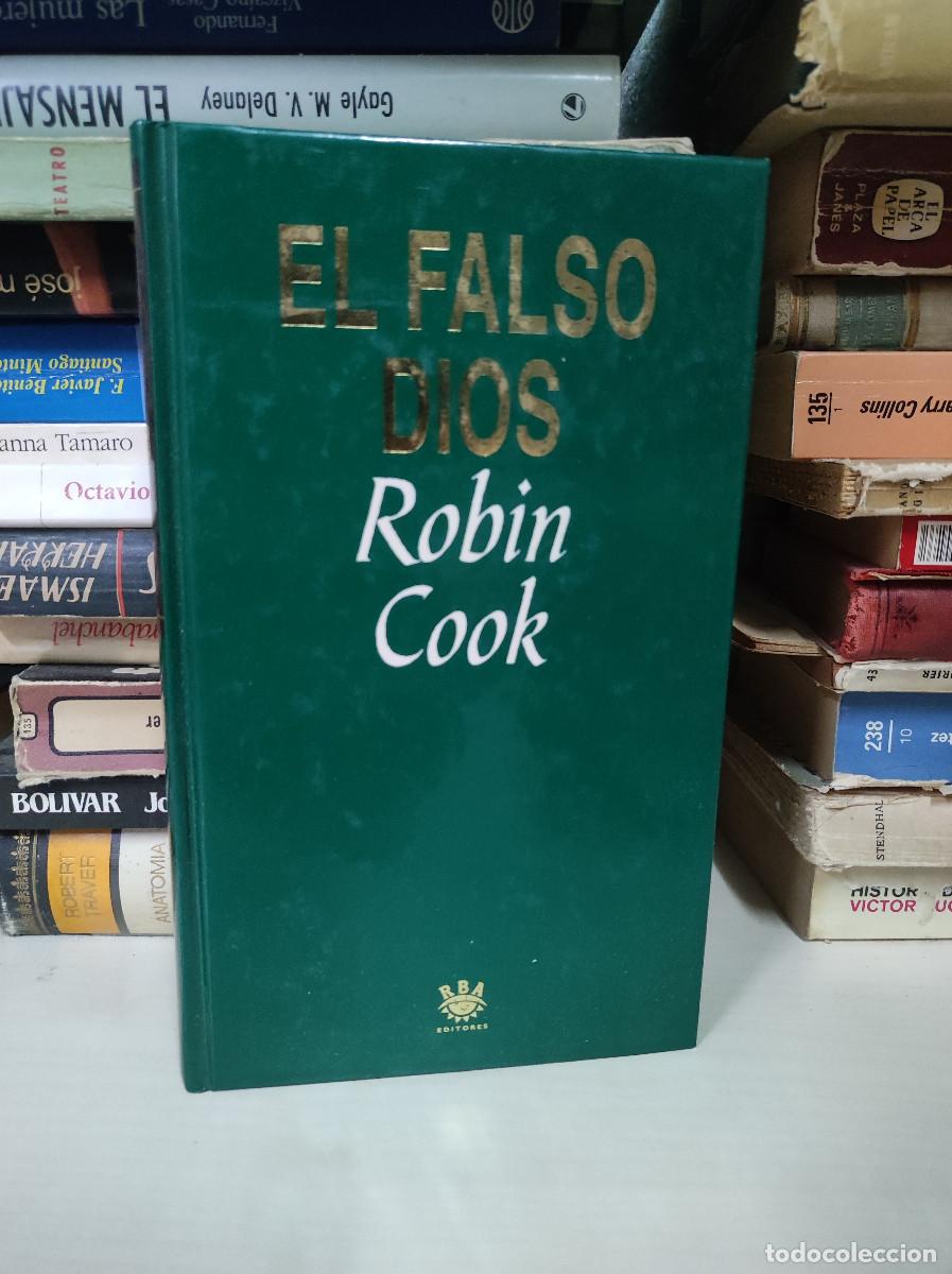 Libros: EL FALSO DIOS ROBIN COOK - Foto 1