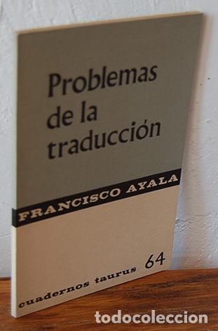 Libros: PROBLEMAS DE LA TRADUCCI&Oacute;N, N&ordm; 64 - FRANCISCO AYALA - Foto 1