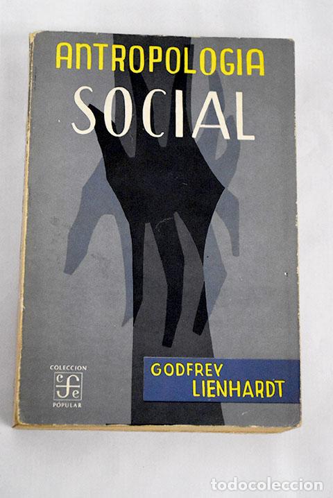Libros: Antropolog&iacute;a social: Liendhart, Godfrey.- Liendhart, Godfrey - Foto 1