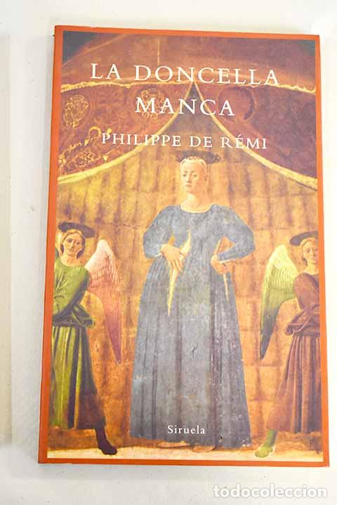 Libros: La doncella manca.- Beaumanoir, Philippe de R&eacute;mi - Foto 1