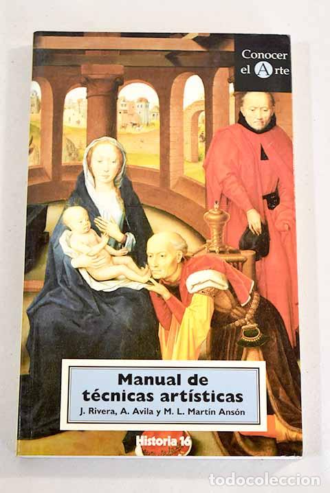 Libros: Manual de t&eacute;cnicas art&iacute;sticas.- Rivera Blanco, Javier - Foto 1