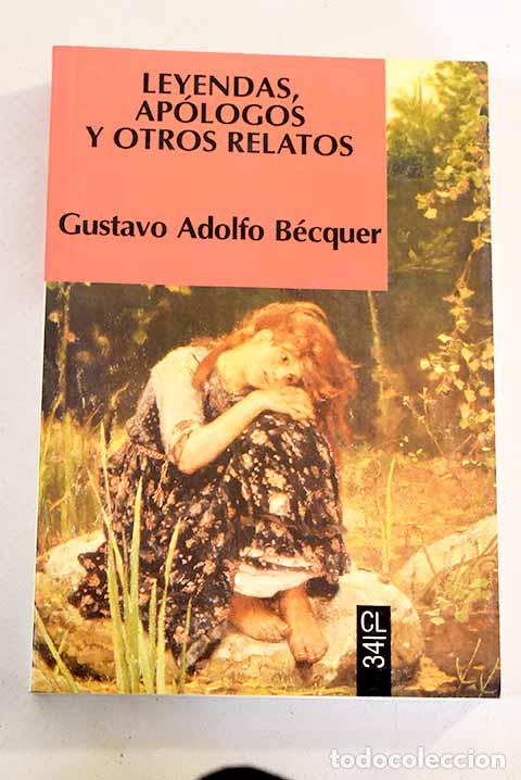 Libros: Leyendas, ap&oacute;logos y otros relatos.- B&eacute;cquer, Gustavo Adolfo - Foto 1