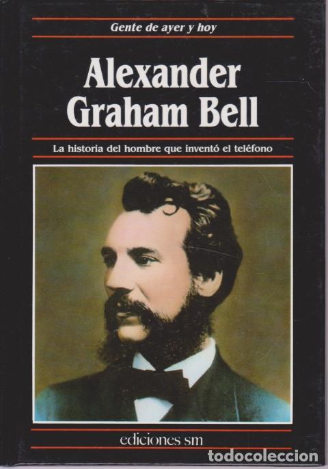 Libros: ALEXANDER GRAHAM BELL - MICHAEL POLLARD - Foto 1