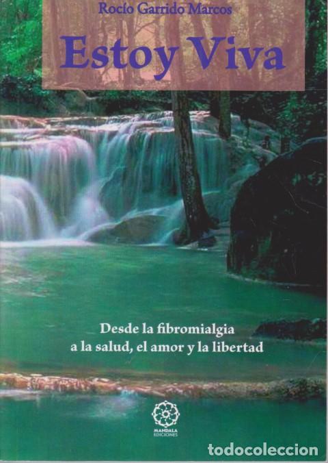 B&uuml;cher: ESTOY VIVA - ROC&Iacute;O GARRIDO MARCOS