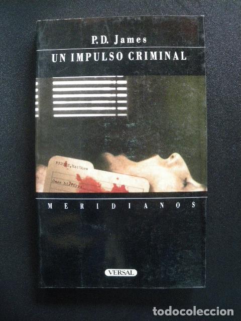 Libros: P. D. James - Un impulso criminal - Foto 1