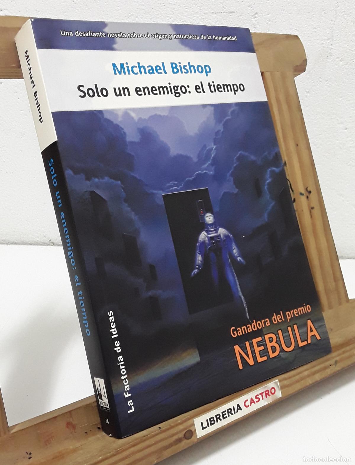 Libros: Solo un enemigo: el tiempo - Michael Bishop. - Foto 1