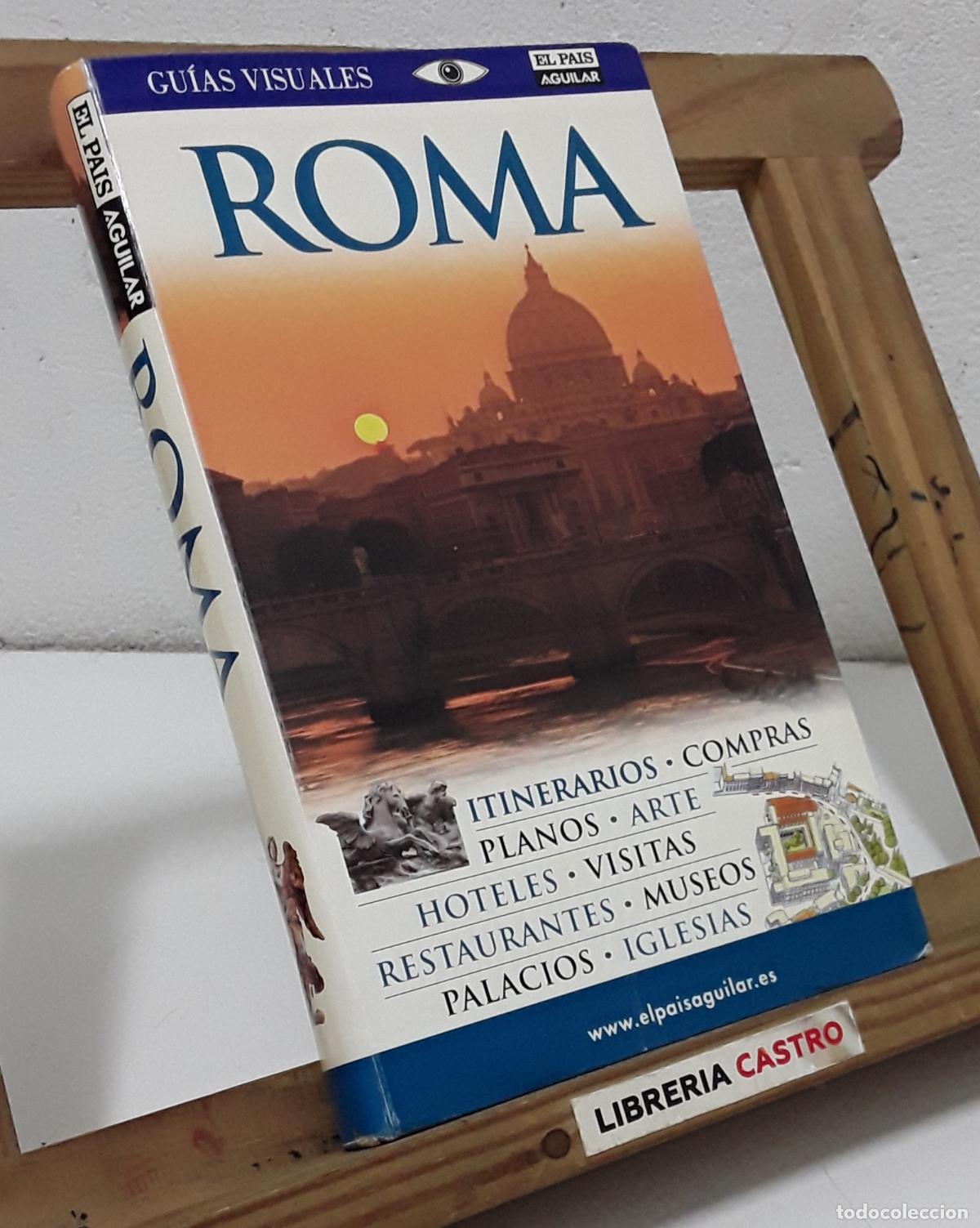 Libros: Gu&iacute;as Visuales. El Pa&iacute;s Aguilar. Roma - Varios. - Foto 1
