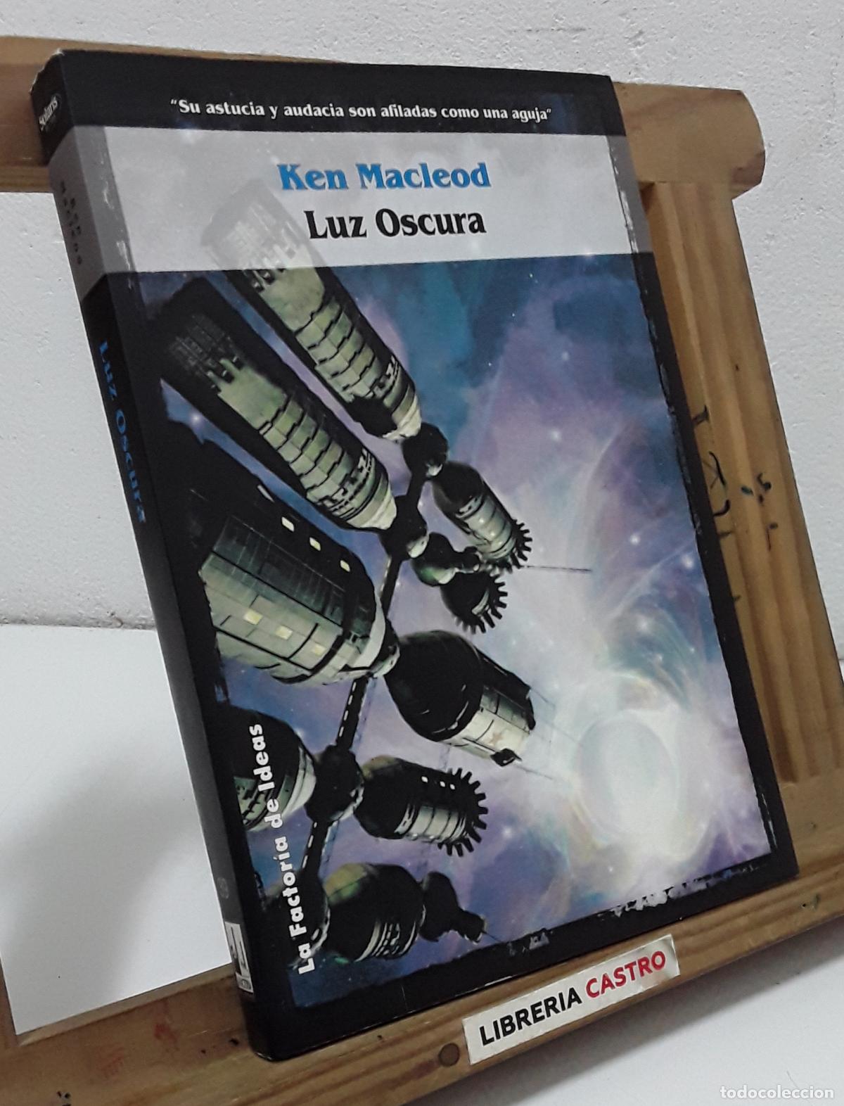 Libros: Luz oscura - Ken Macleod. - Foto 1