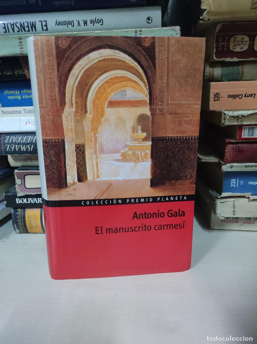 Libros: EL MANUSCRITO CARMESI ANTONIO GALA - Foto 1