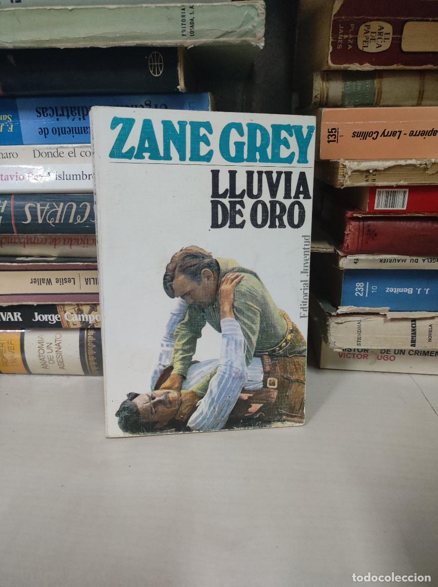 Libros: Lluvia de oro - Zane Grey - Foto 1