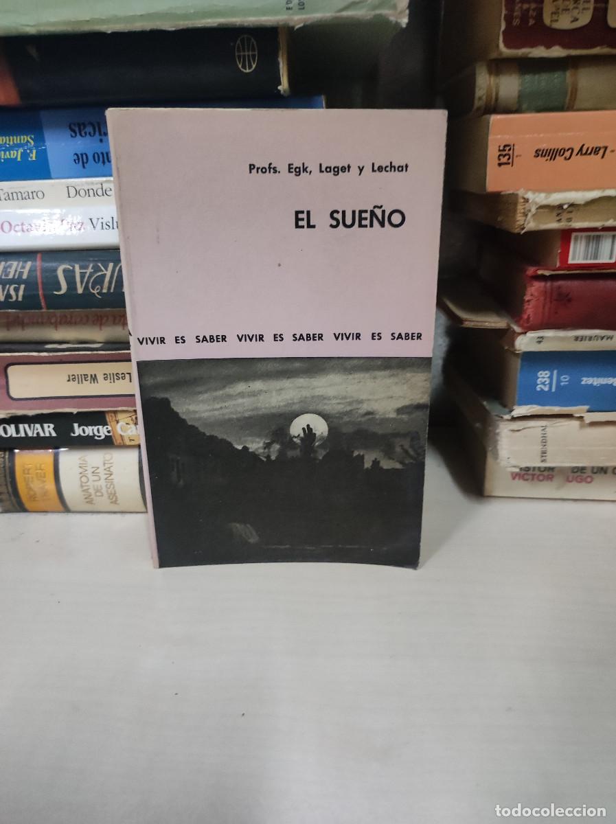 Libros: El Sue&ntilde;o Eck M., Laget P., Lechat P. - Foto 1
