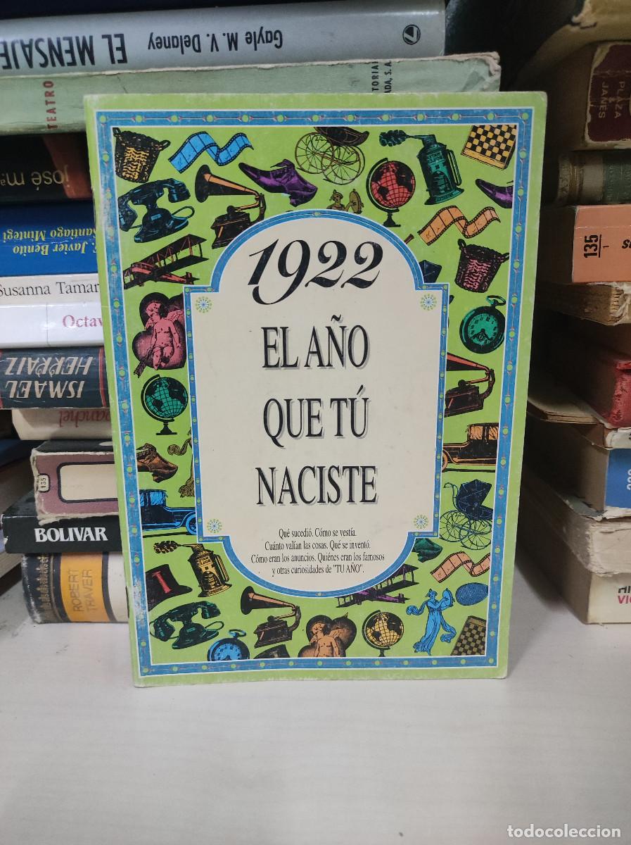 Libros: 1922 EL A&Ntilde;O QUE TU NACISTE - Foto 1
