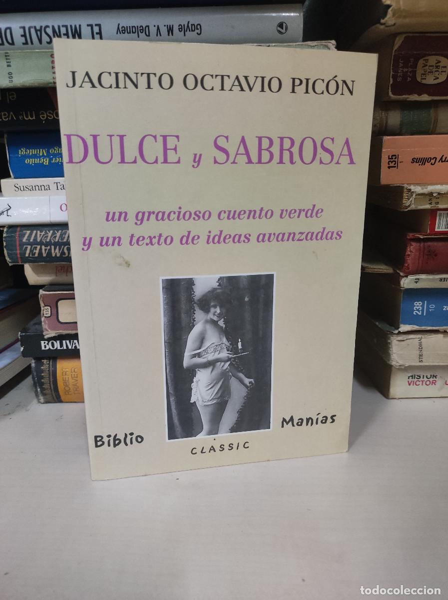 Libros: Dulce y sabrosa.- Pic&oacute;n, Jacinto Octavio - Foto 1