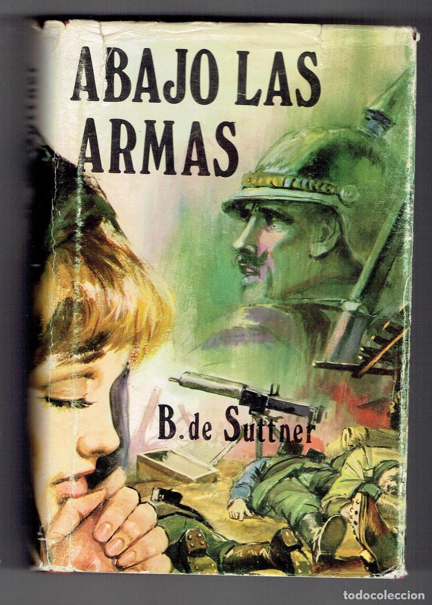 Libros: FT0469. Libro: Abajo las armas. Autor: Berta de Suttner - Foto 1