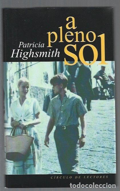 Libros: A PLENO SOL - HIGHSMITH, PATRICIA - Foto 1