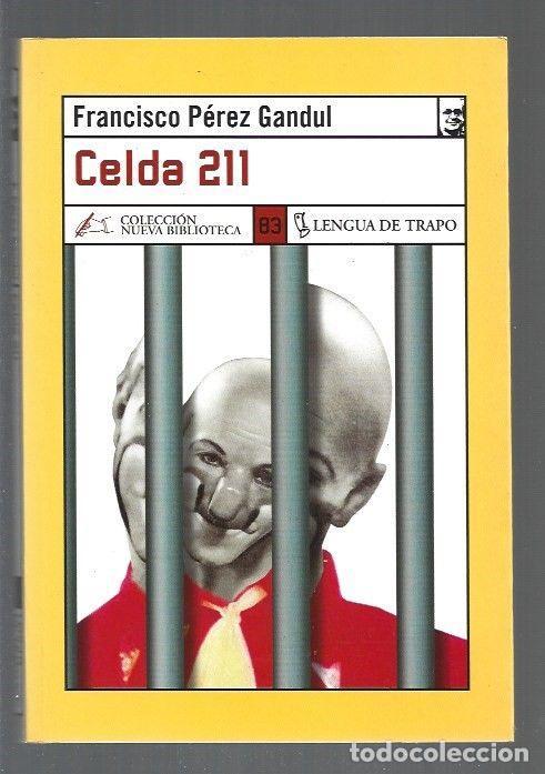 Libros: CELDA 211 - PEREZ GANDUL, FRANCISCO - Foto 1