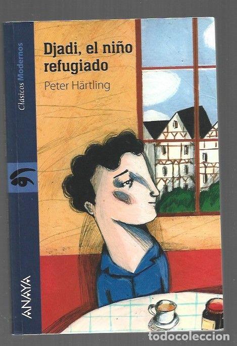 Libros: DJADI, EL NI&Ntilde;O REFUGIADO - HARTLING, PETER - Foto 1