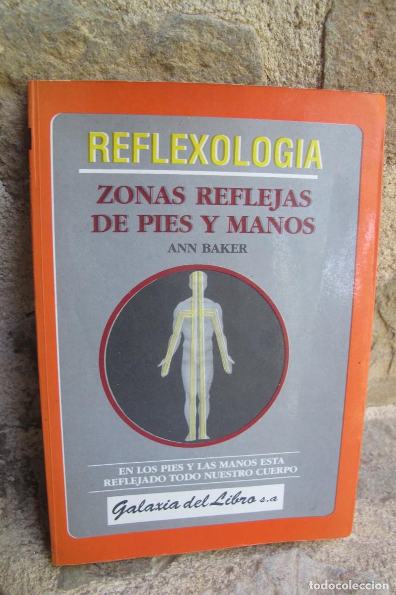 Libros: REFLEXOLOGIA. ZONAS REFLEJAS DE PIES Y MANOS. ANN BAKER - Foto 1