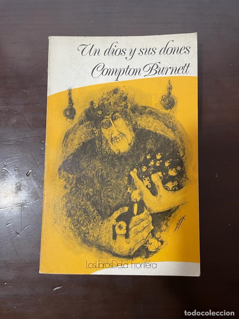 Libros: Un dios y sus dones - Compton Burnett - Foto 1