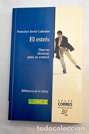 Libros: El estr&eacute;s. Nuevas t&eacute;cnicas para su control. - Foto 1