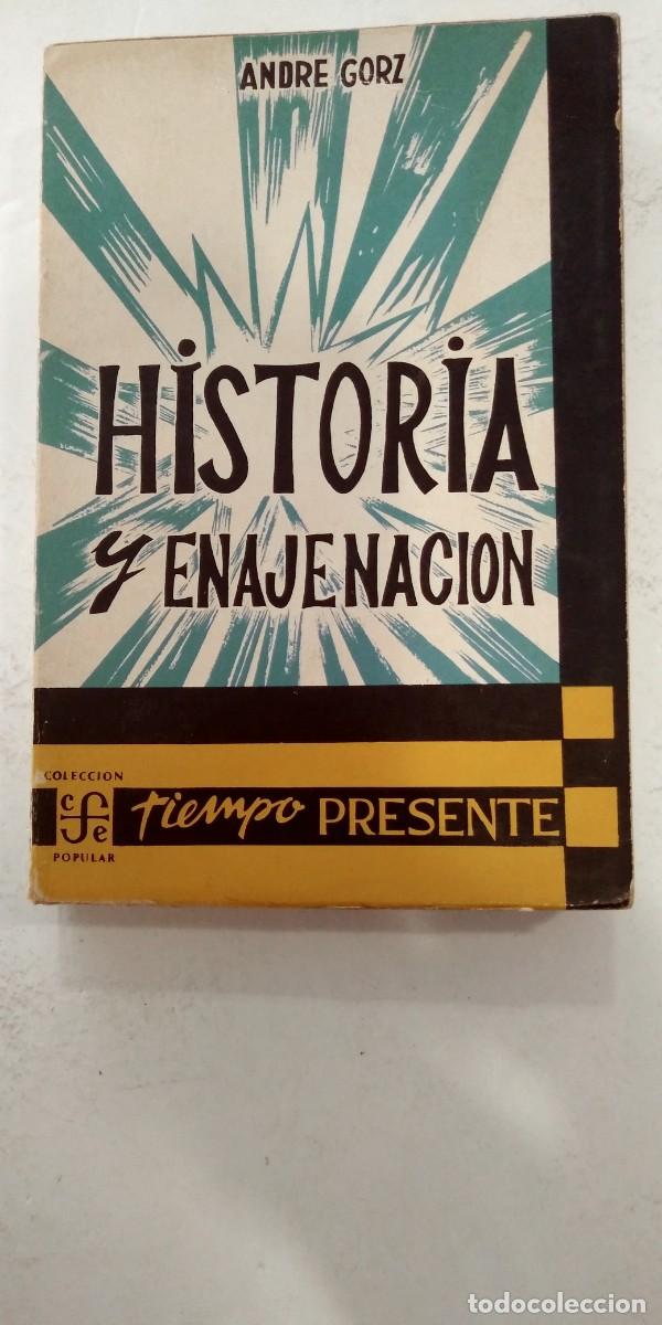 Libros: Historia y enajenaci&oacute;n Andr&eacute; Gorz - Foto 1