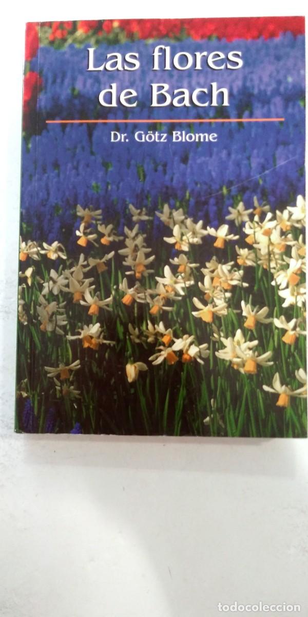 Libros: Las flores de Bach Dr. Gotz Blome - Foto 1