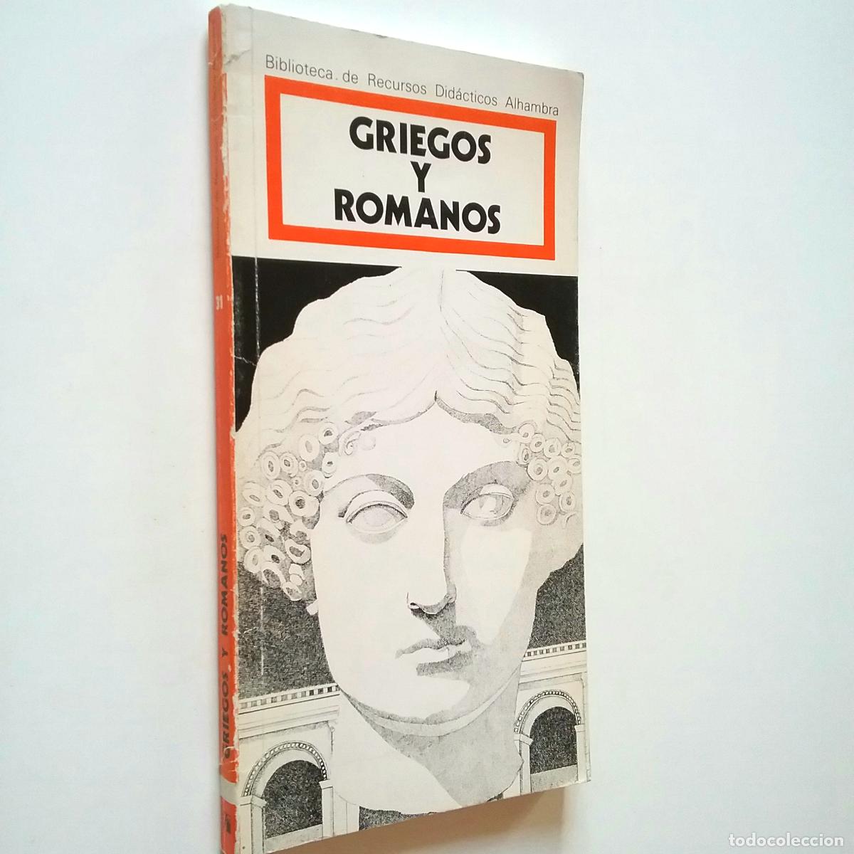 Libros: Joan Alberich y otros - Griegos y romanos - Foto 1