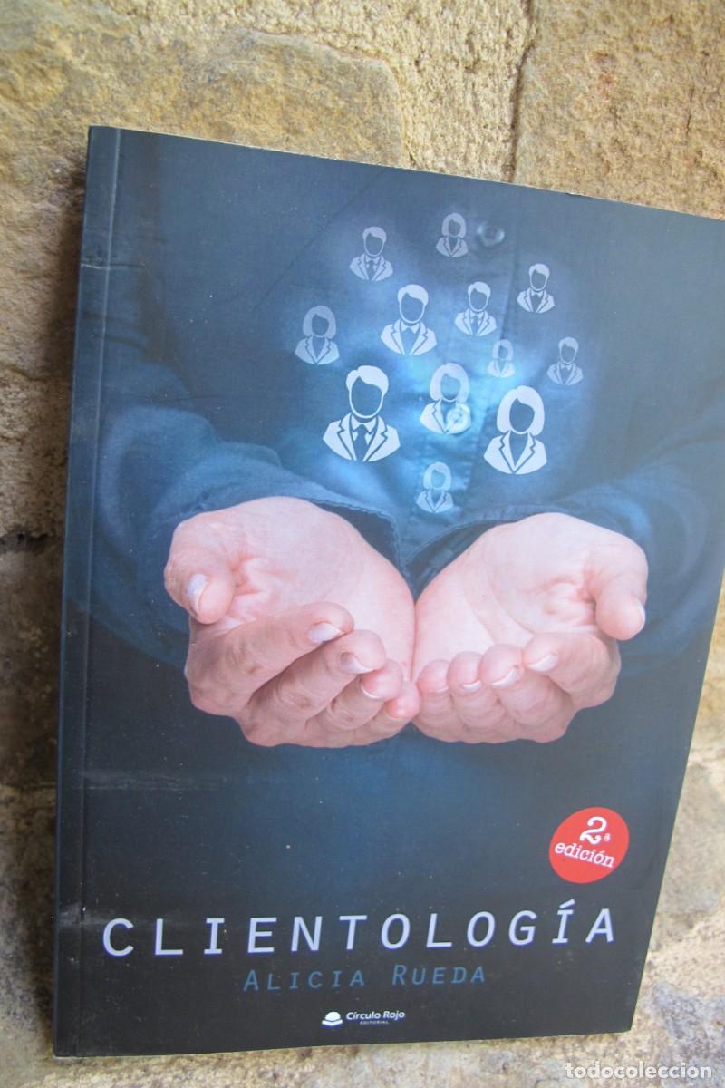 B&uuml;cher: CLIENTOLOGIA. ALICIA RUEDA