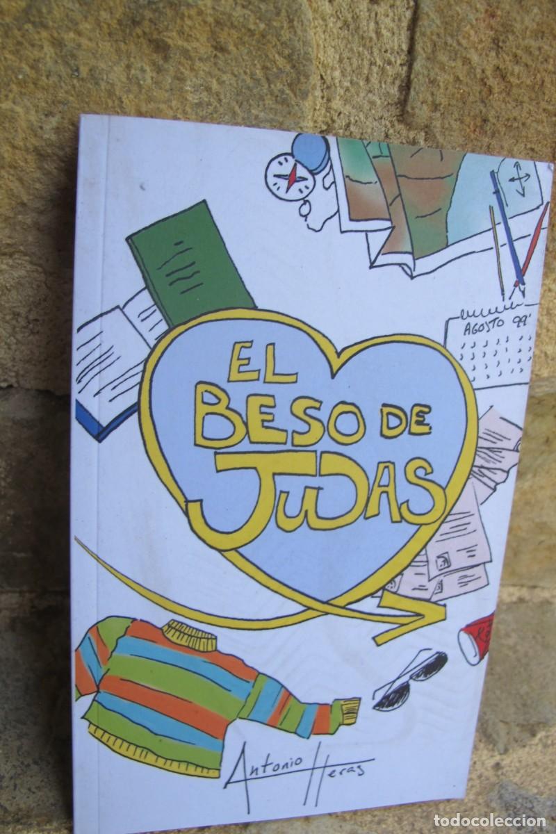 Libros: EL BESO DE JUDAS. ANTONIO HERAS - Foto 1