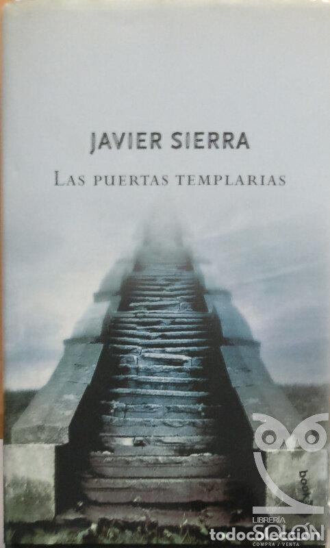 Libros: Las puertas templarias. - Javier Sierra. TDK885 - Foto 1