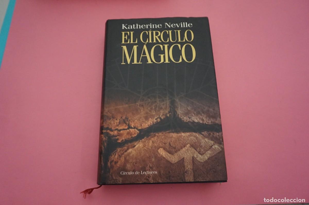 Libros: AR7B/ EL CIRCULO MAGICO - KATHERINE NEVILLE / CIRCULO DE LECTORES - Foto 1