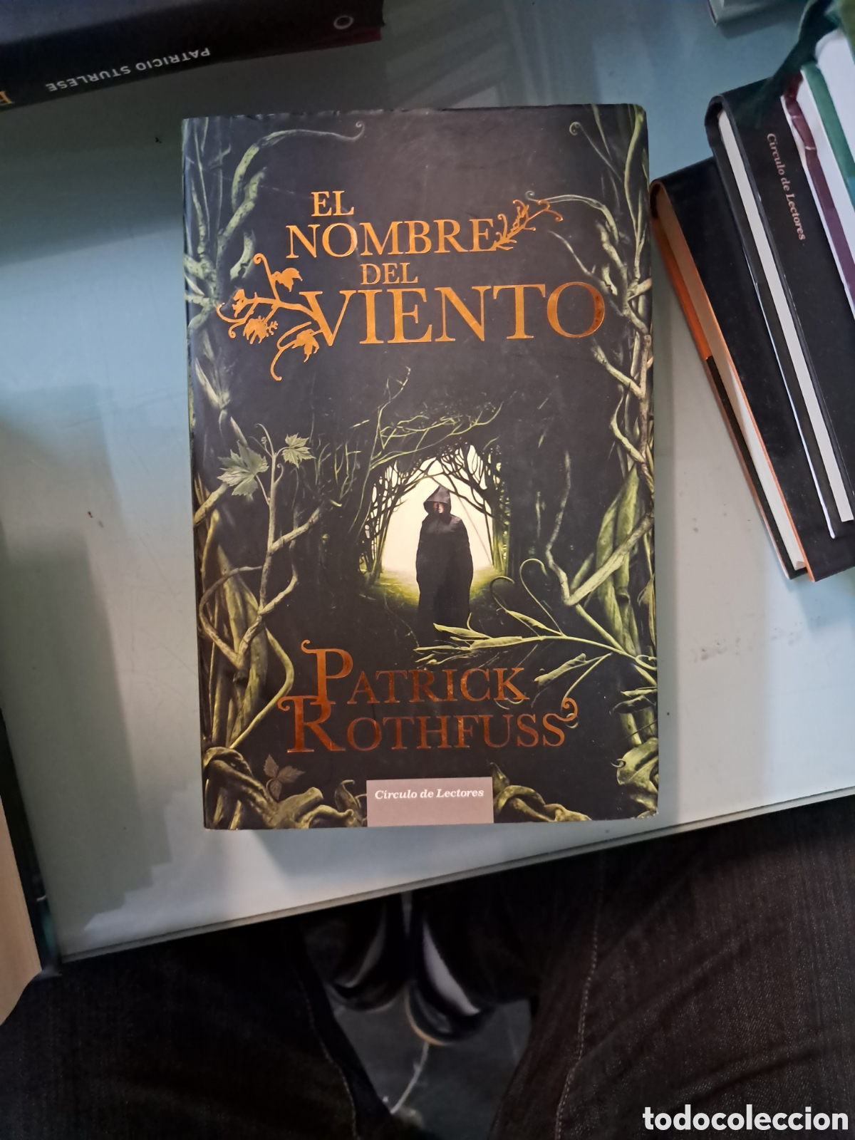 Libros: Patrick Rothfuss, El nombre del viento, C&iacute;rculo de Lectores - Foto 1