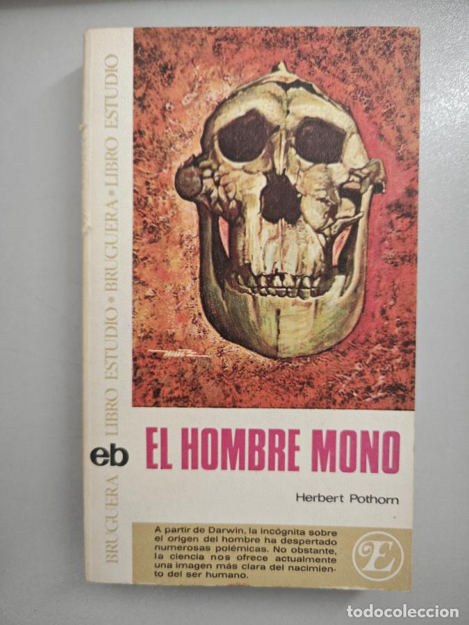 Libros: EL HOMBRE MONO. - HERBERT POTHORN. TDK886 - Foto 1