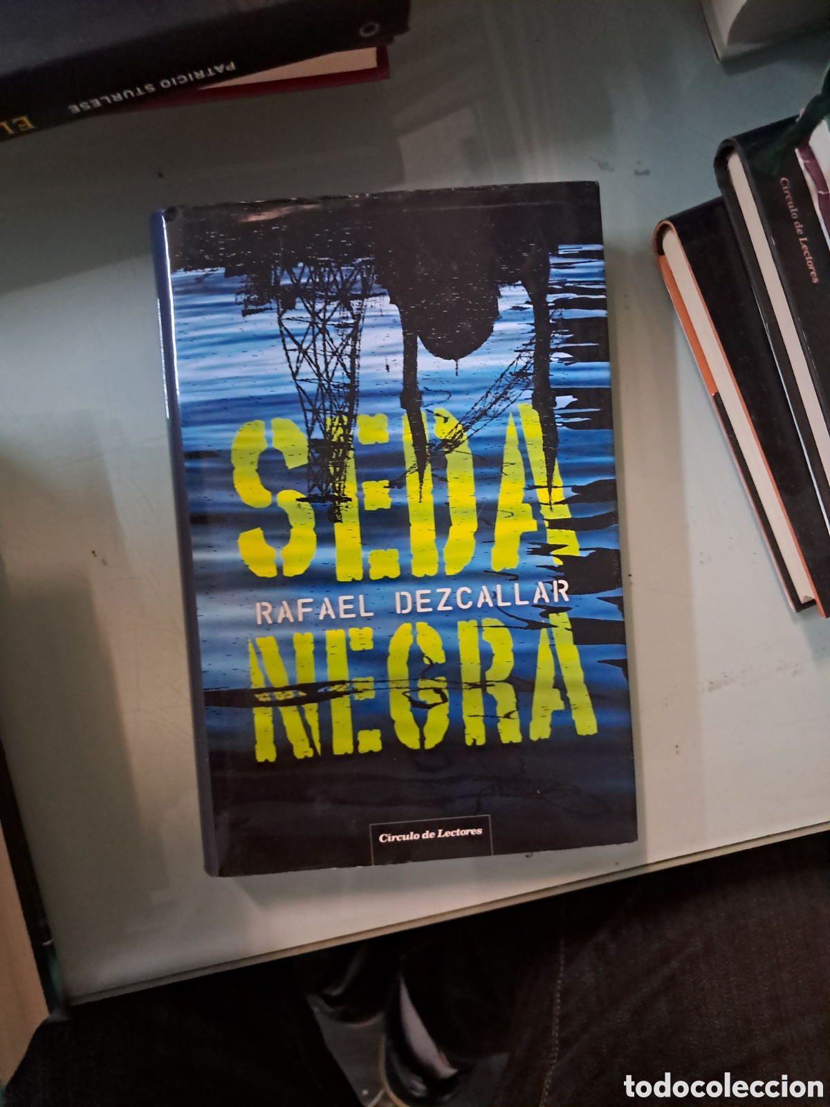 Libros: Seda negra, Rafael Dezcallar, C&iacute;rculo de Lectores - Foto 1