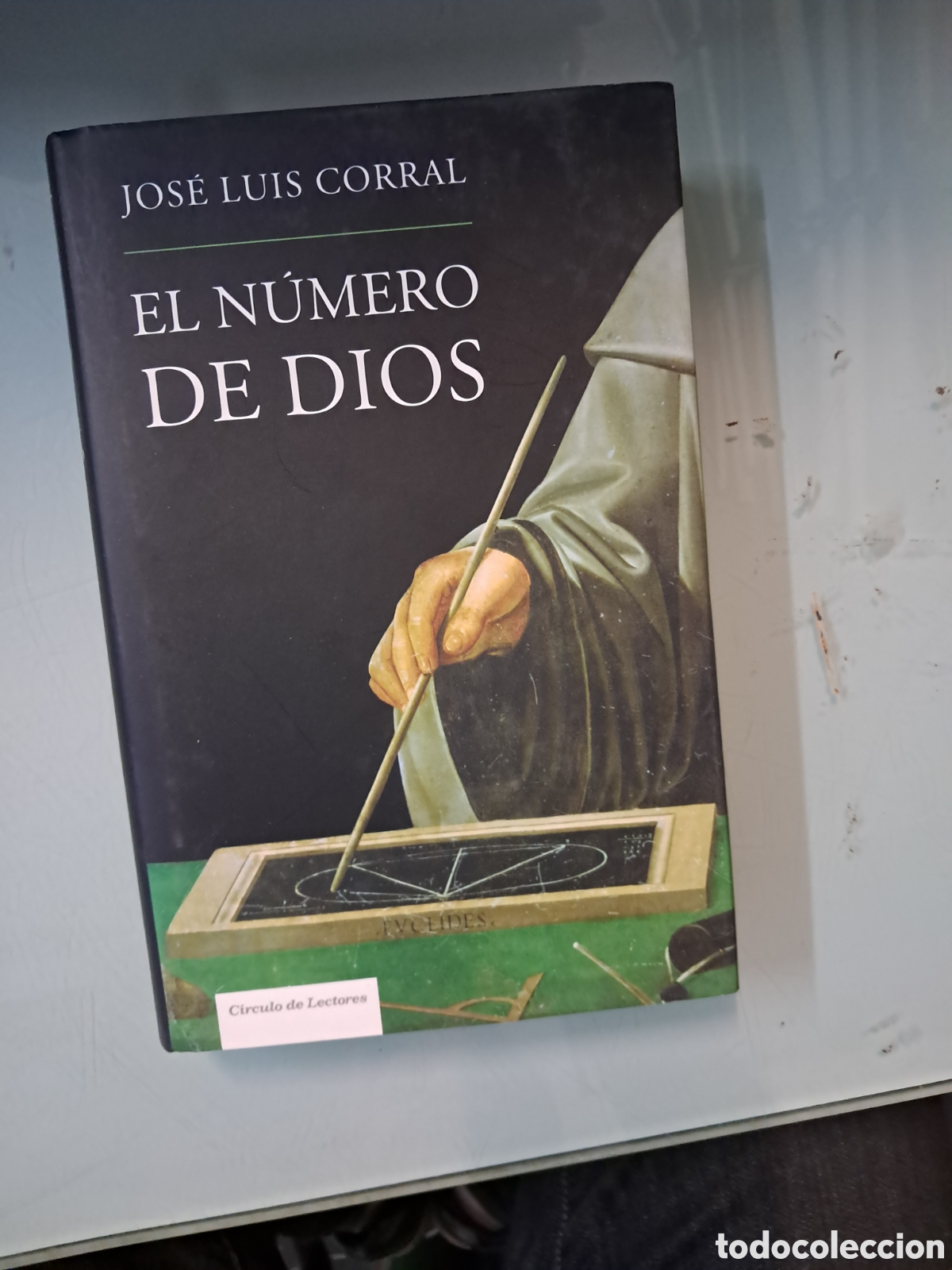 Libros: Jose Luis Corral, El n&uacute;mero de Dios,C&iacute;rculo de Lectores - Foto 1