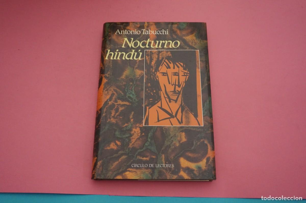 Libros: AR8B/ NOCTURNO HINDU - ANTONIO TABUCCHI / CIRCULO DE LECTORES - Foto 1