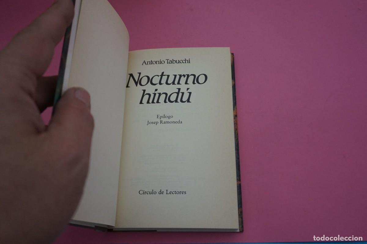 Libros: AR8B/ NOCTURNO HINDU - ANTONIO TABUCCHI / CIRCULO DE LECTORES - Foto 2